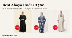 Three abayas under ₹500 from Modesty EStore: black abaya ₹249, blue floral abaya ₹299, beige tassel abaya ₹349